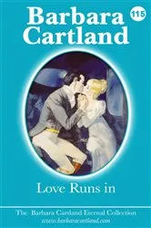 Book cover of 115. Love Runs In by Barbara Cartland