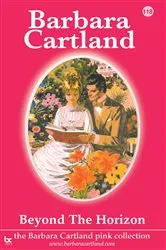 Book cover of 118. Beyond the Horizon by Barbara Cartland