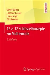 Book cover of 12 × 12 Schlüsselkonzepte zur Mathematik (2nd ed.) by Unknown