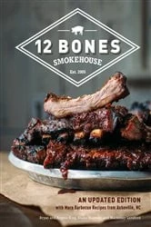 Book cover of 12 Bones Smokehouse by Bryan King