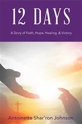 Book cover of 12 Days by Johnson, Antoinette Shar'ron,