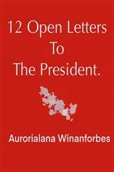Book cover of 12 Open Letters To The President by Unknown