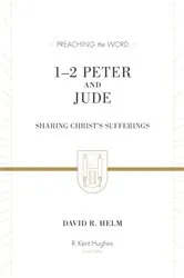 Book cover of 1–2 Peter and Jude (Redesign) by David R. Helm