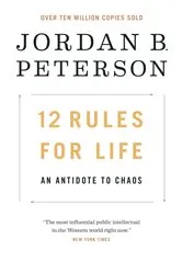Book cover of 12 Rules for Life by Jordan B. Peterson