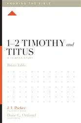Book cover of 1–2 Timothy and Titus by Brian J. Tabb