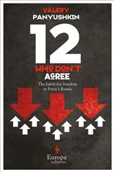 Book cover of 12 Who Don't Agree by Valery Panyushkin