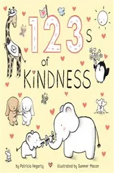 Book cover of 123s of Kindness by Patricia Hegarty
