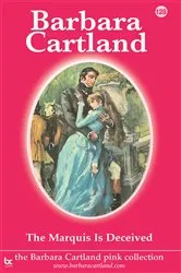 Book cover of 128. The Marquis is Deceived by Barbara Cartland