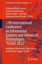 Book cover of 12th International Conference on Information Systems and Advanced Technologies “ICISAT 2022” by Mohamed Ridda Laouar
