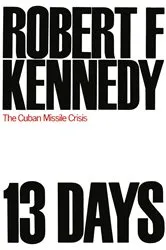 Book cover of 13 Days by Robert F. Kennedy