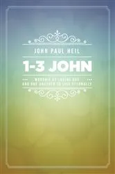 Book cover of 1–3 John by John Paul Heil