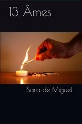 Book cover of 13 ÂMES by Sara de Miguel