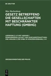 Book cover of § 13 mit Anhang I (Einmanngesellschaft und Durchgriffshaftung) und Anhang II (Die GmbH im Konzernverband), § 14 (7th ed.) by Unknown