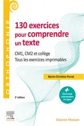 Book cover of 130 exercices pour comprendre un texte (3rd ed.) by Marie-Christine Perret