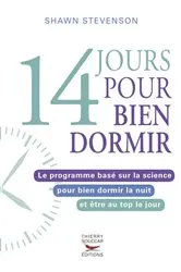 Book cover of 14 jours pour bien dormir by Shawn Stevenson