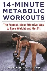 Book cover of 14-Minute Metabolic Workouts by Jason R. Karp