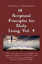 Book cover of 14 Scriptural Principles for Daily Living Vol. 4: 