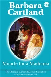 Book cover of 145. Miracle For A Madonna by Barbara Cartland
