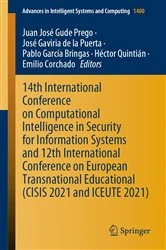 Book cover of 14th International Conference on Computational Intelligence in Security for Information Systems and 12th International Conference on European Transnational Educational (CISIS 2021 and ICEUTE 2021) by Juan José Gude Prego