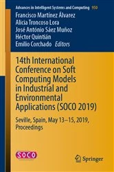 Book cover of 14th International Conference on Soft Computing Models in Industrial and Environmental Applications (SOCO 2019) by Francisco Martínez Álvarez