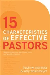 Book cover of 15 Characteristics of Effective Pastors by Kevin W. Mannoia