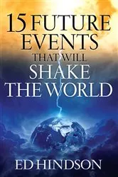 Book cover of 15 Future Events That Will Shake the World by Ed Hindson