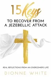 Book cover of 15 Keys to Recover from a Jezebellic Attack by Unknown