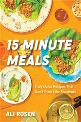 Book cover of 15 Minute Meals by Ali Rosen