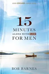 Book cover of 15 Minutes Alone with God for Men by Bob Barnes