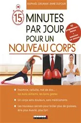 Book cover of 15 minutes par jour pour un nouveau corps by Anne Dufour