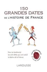 Book cover of 150 grandes dates de l'histoire de France by Unknown