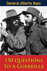 Book cover of 150 Questions To A Guerrilla by Unknown