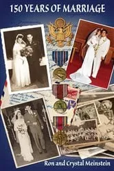 Book cover of 150 Years of Marriage by Ron Meinstein