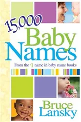 Book cover of 15,000+ Baby Names by Bruce Lansky