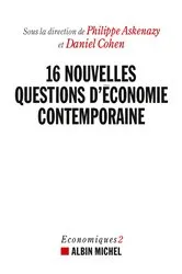 Book cover of 16 nouvelles questions d'économie contemporaine by Philippe Askenazy