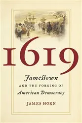 Book cover of 1619 by James Horn