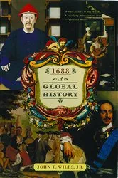 Book cover of 1688: A Global History by John E. Wills