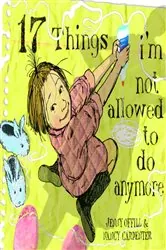 Book cover of 17 Things I'm Not Allowed to Do Anymore by Jenny Offill