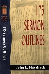 Book cover of 175 Sermon Outlines (Sermon Outline Series) by Unknown
