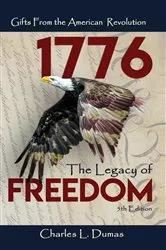 Book cover of 1776 The Legacy of Freedom (5th ed.) by Charles L. Dumas