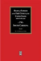 Book cover of 1790 Census of South Carolina, Heads of Families at the First Census of the U.S. by Unknown