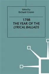 Book cover of 1798: The Year of the Lyrical Ballads by Richard Cronin