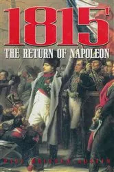 Book cover of 1815: The Return of Napoleon by Paul Britten Austin
