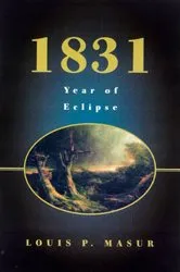 Book cover of 1831 by Louis P. Masur