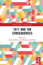 Book cover of 1917 and the Consequences by Gerhard Besier