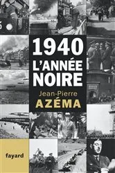 Book cover of 1940, l'année noire by Jean-Pierre Azéma