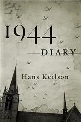 Book cover of 1944 Diary by Hans Keilson