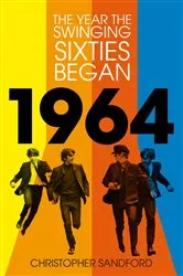 Book cover of 1964 by Christopher Sandford