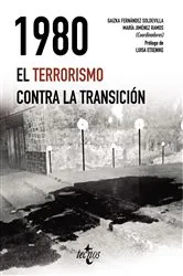 Book cover of 1980. El terrorismo contra la Transición by Gaizka Fernández Soldevilla