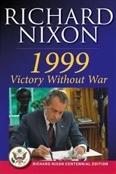 Book cover of 1999: Victory Without War by Unknown